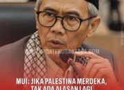 MUI Dukung Sikap Prabowo Soal Hubungan Diplomatik dengan Israel Jika Palestina Merdeka